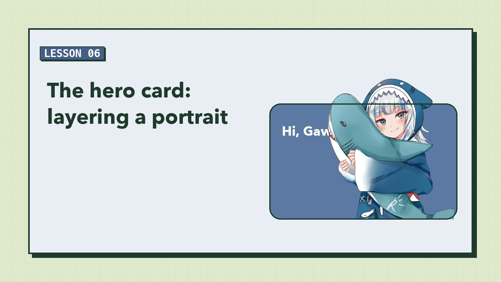 The Hero Card: Layering a Portrait